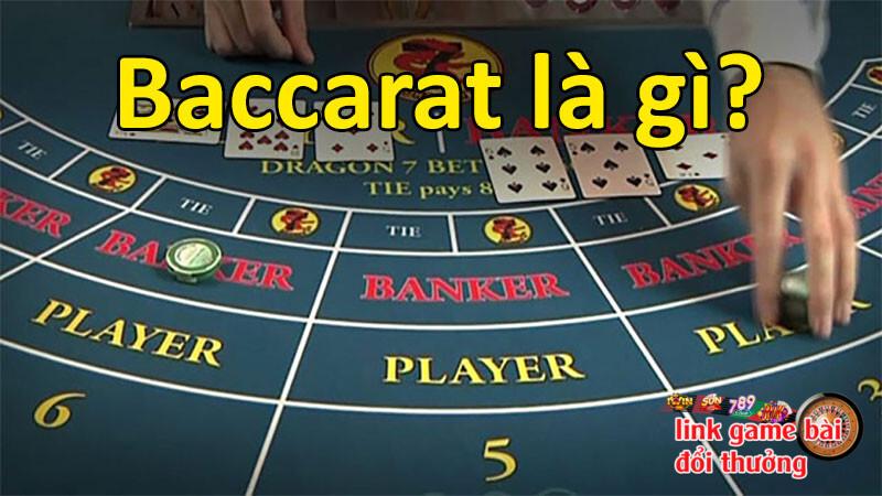 Baccarat là gì?