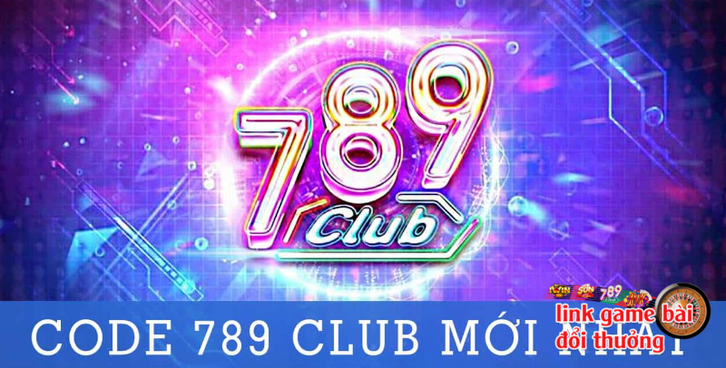 Game bài tặng tiền thưởng miễn phí 789 Club