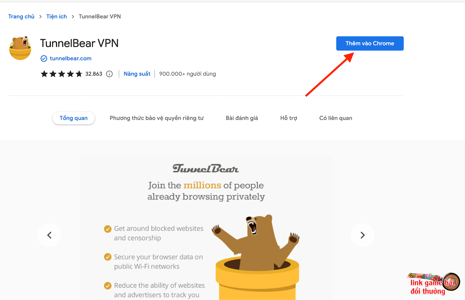 Bấm thêm vào Chrome để cài tiện ích Tunnelbear vào trình duyệt